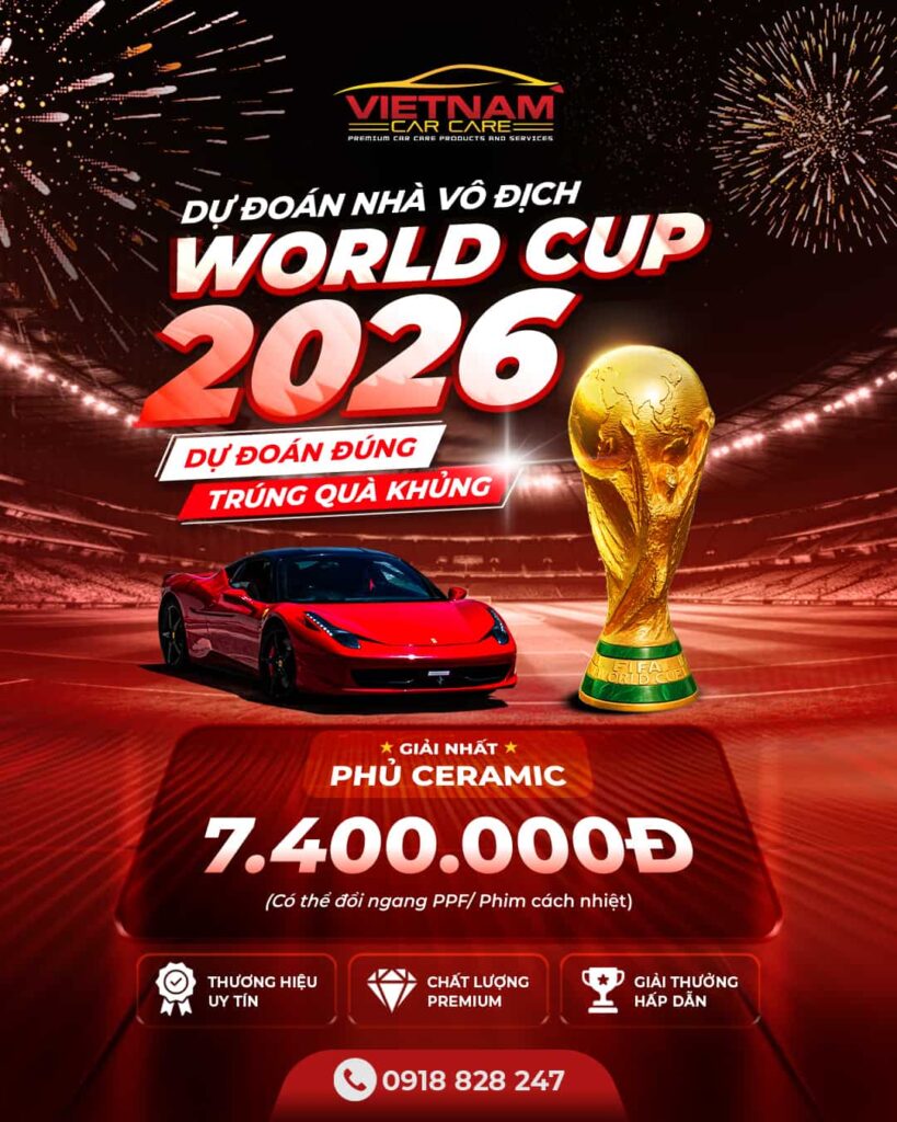 Quà tặng dự đoán trong sự kiện World Cup 2026 tại Vietnam Car Care. Áp dụng dự đoán từ ngày 11.06 đến 10.07.2026.